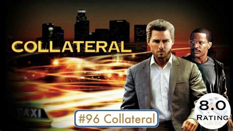 Collateral การแก้แค้นสุดโหดของมือสังหารและความสับสนอลหม่านของคนขับรถแท็กซี่!