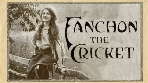 Fanchon, the Cricket -  A Whimsical Silent Film Filled With Vaudeville Charm and Early Cinematic Magic!