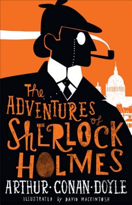  The Adventures of Sherlock Holmes - ลึกลับสุดมันส์! การสืบสวนที่น่าทึ่งของนักสืบผู้ยิ่งใหญ่